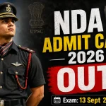 UPSC NDA 2 Admit Card 2026 OUT
